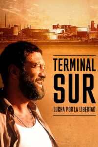 Terminal Sur – Lucha por la Libertad